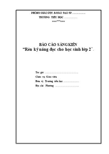 Sáng kiến kinh nghiệm Rèn kỹ năng đọc cho học sinh Lớp 2 thông qua môn Tập đọc